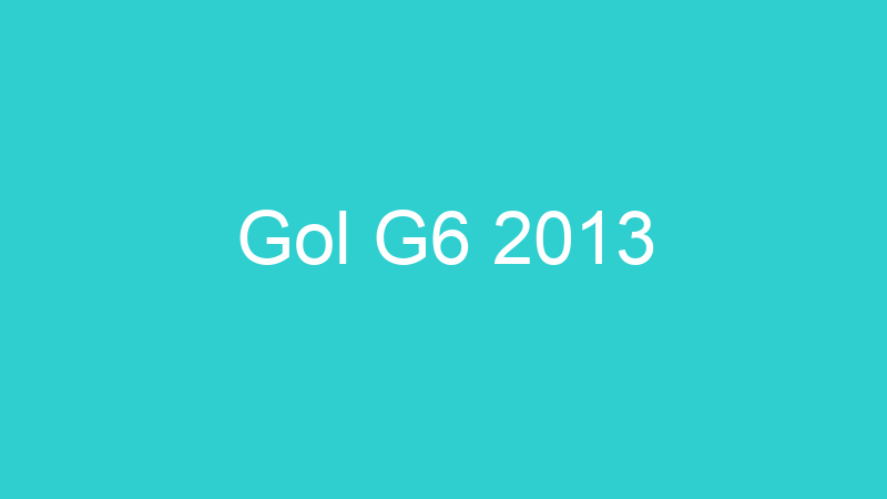 Gol G6 2013