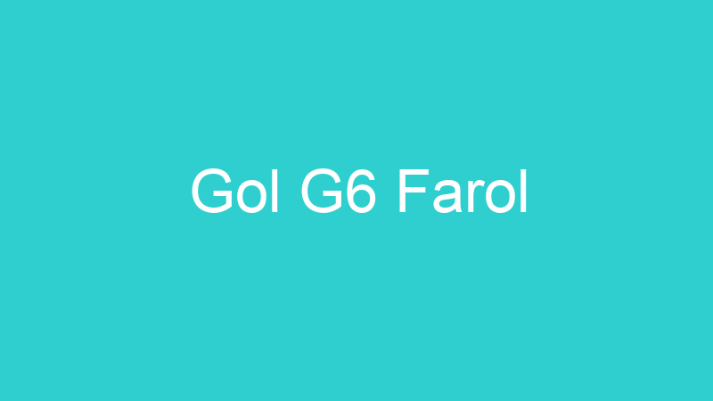 Gol G6 Farol
