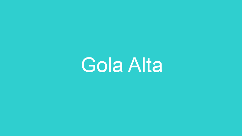Gola Alta