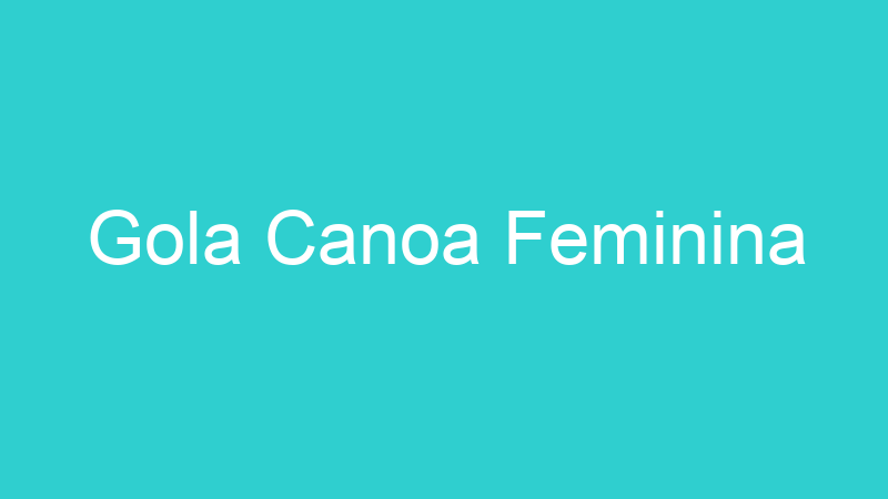 Gola Canoa Feminina