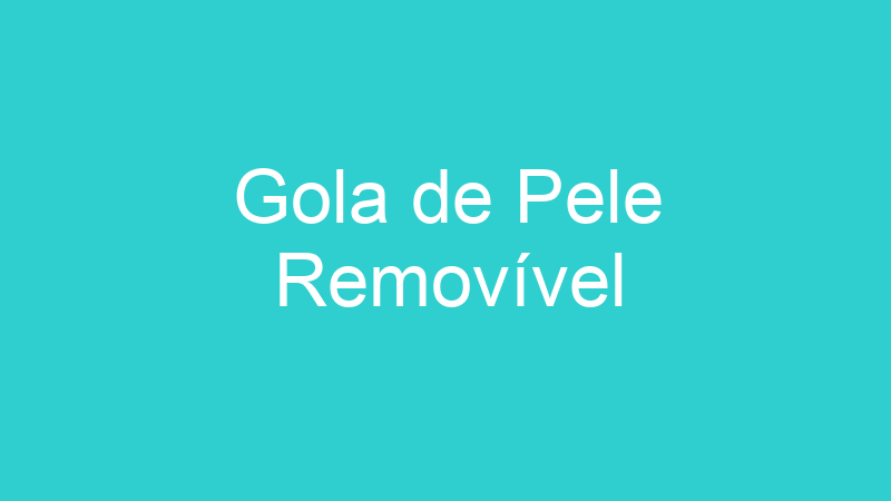 Gola de Pele Removível