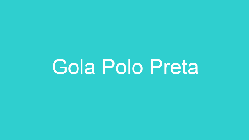 Gola Polo Preta