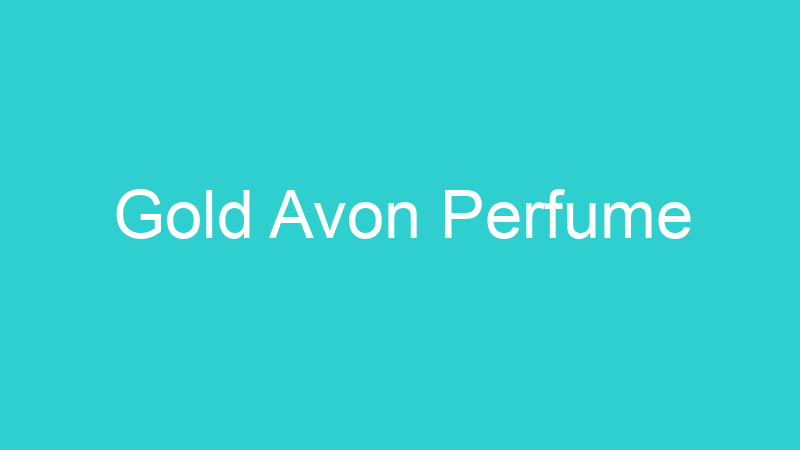 Gold Avon Perfume