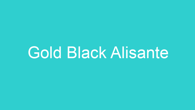 Gold Black Alisante