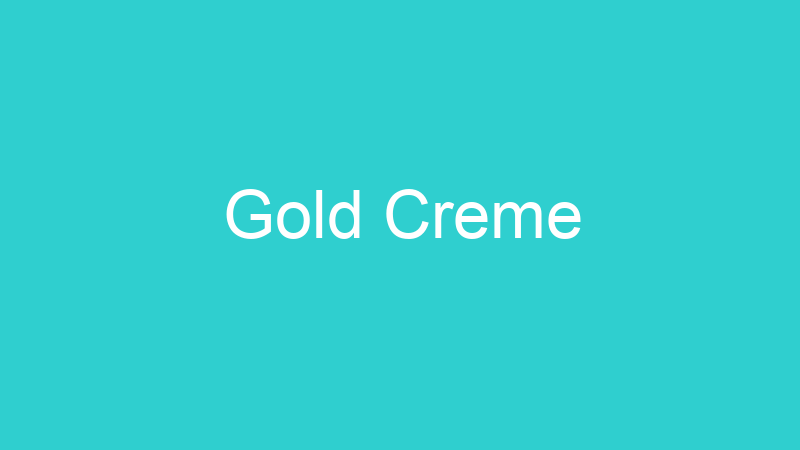Gold Creme