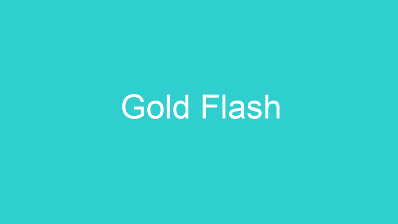 Gold Flash