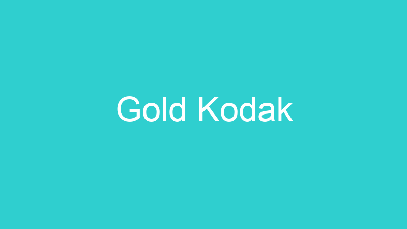 Gold Kodak