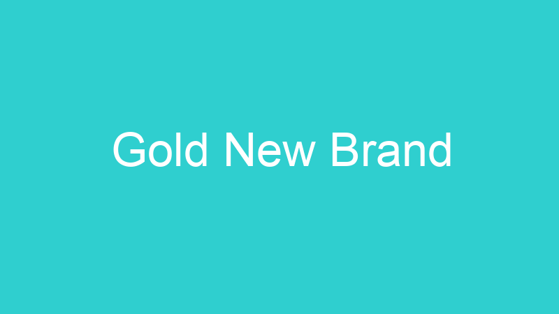 Gold New Brand