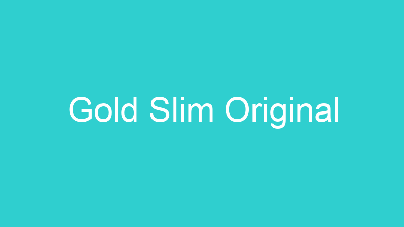 Gold Slim Original
