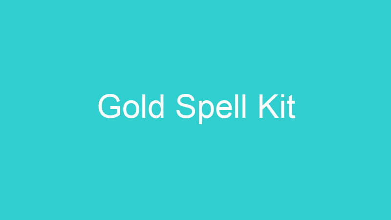 Gold Spell Kit
