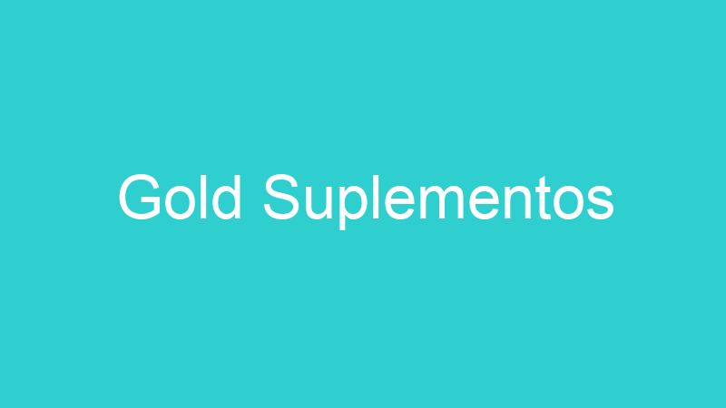 Gold Suplementos