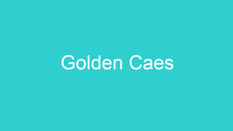 Golden Caes