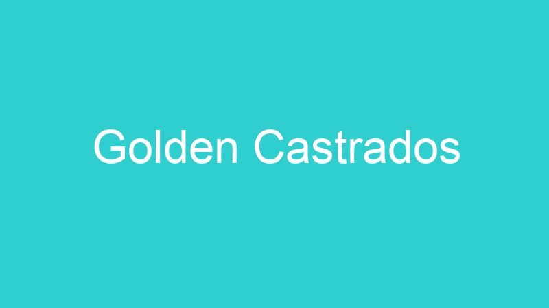 Golden Castrados