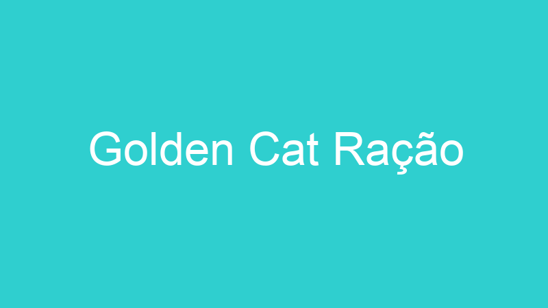 Golden Cat Ração
