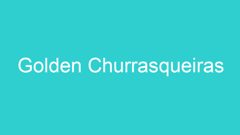 Golden Churrasqueiras