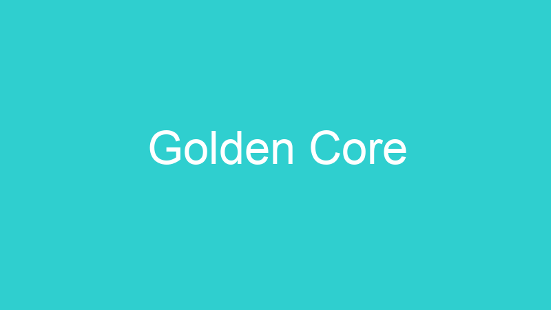 Golden Core