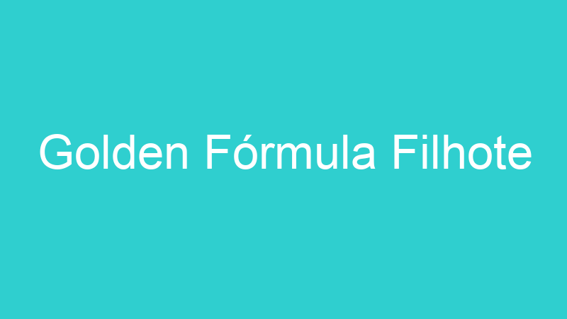 Golden Fórmula Filhote