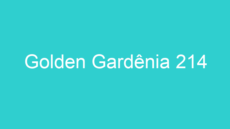 Golden Gardênia 214