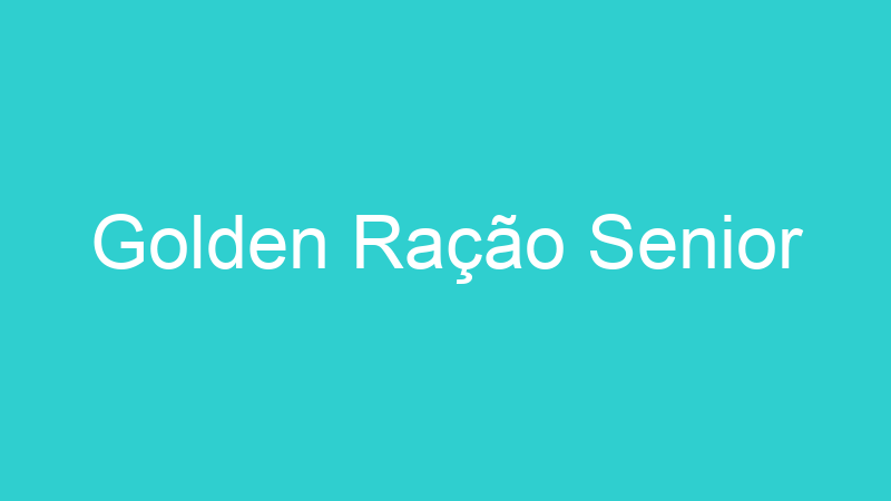 Golden Ração Senior