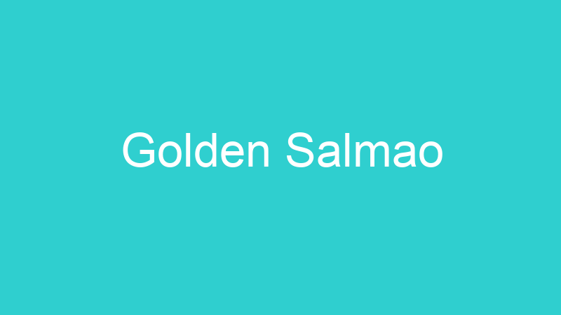 Golden Salmao