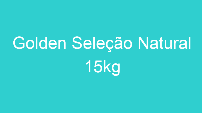 Golden Seleção Natural 15kg