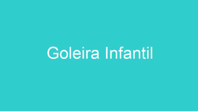 Goleira Infantil