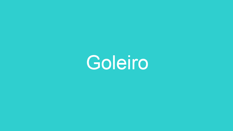 Goleiro