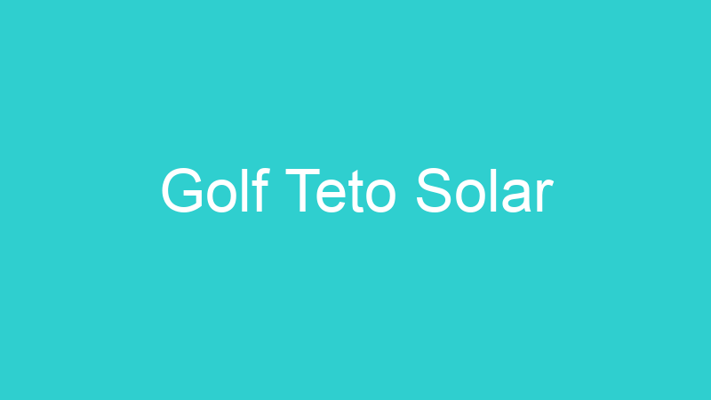 Golf Teto Solar