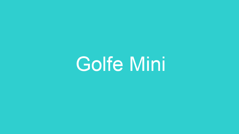 Golfe Mini