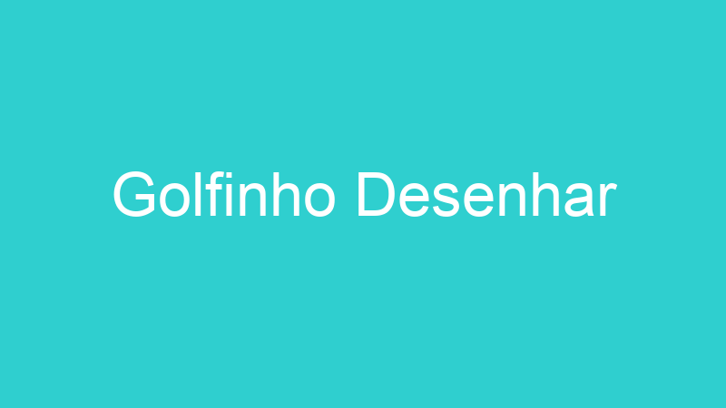 Golfinho Desenhar