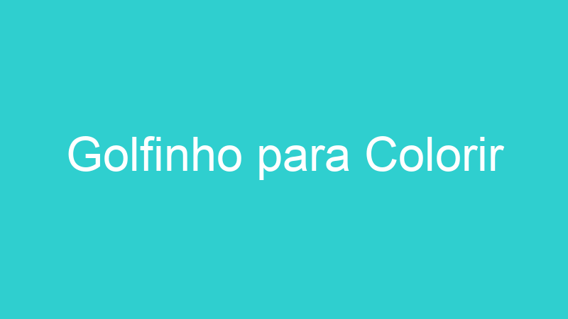 Golfinho para Colorir
