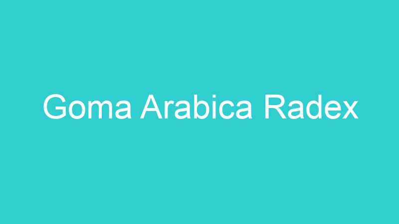 Goma Arabica Radex