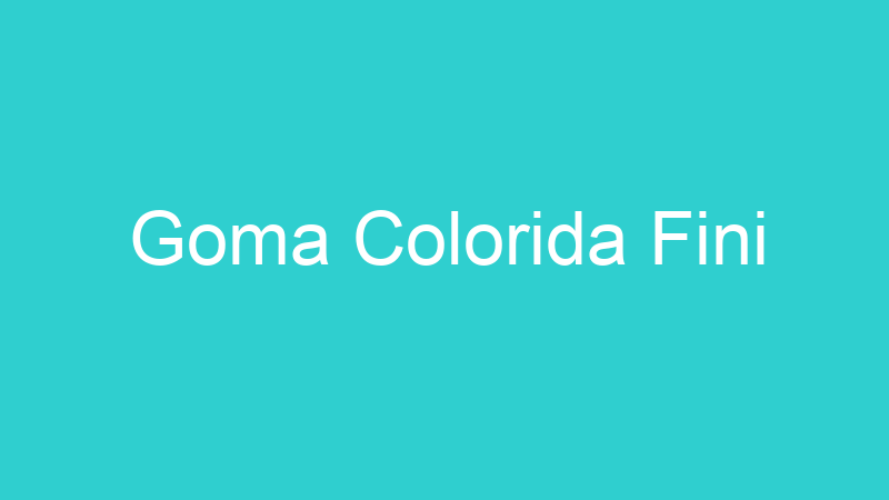Goma Colorida Fini