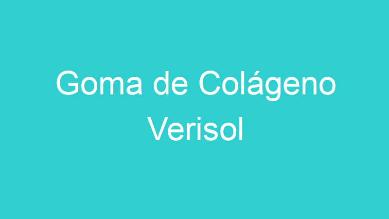 Goma de Colágeno Verisol