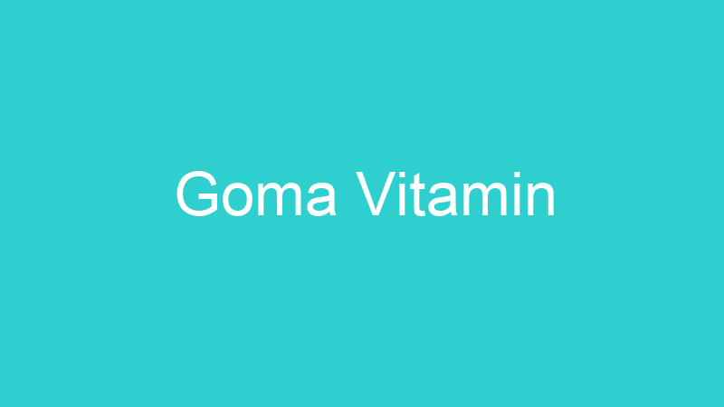 Goma Vitamin