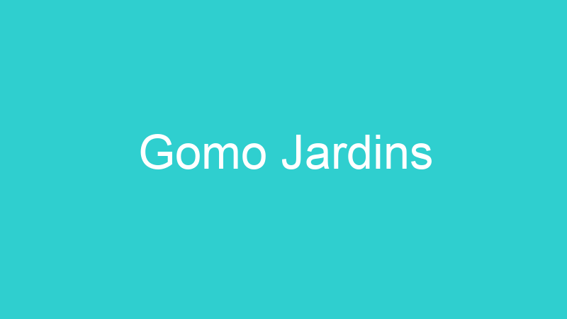 Gomo Jardins