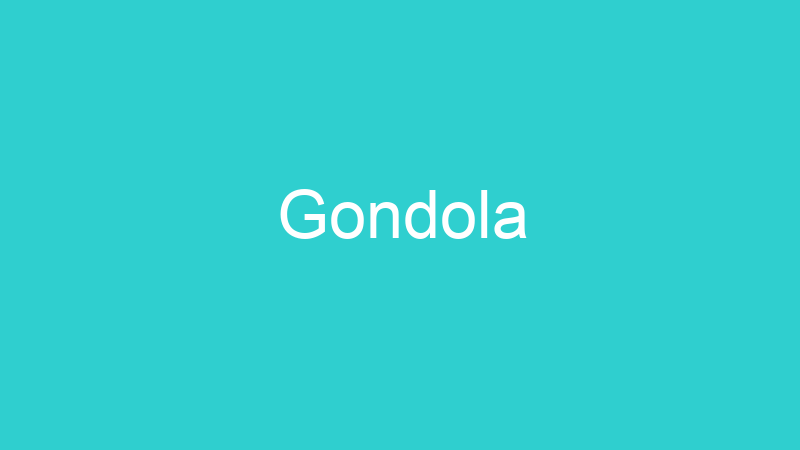 Gondola