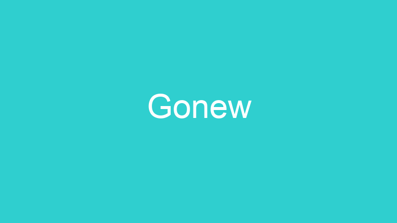 Gonew