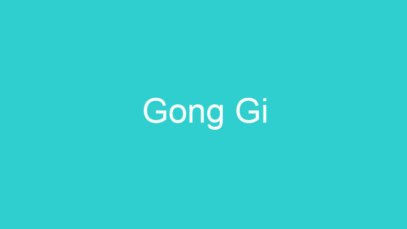 Gong Gi