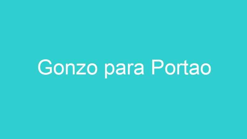 Gonzo para Portao