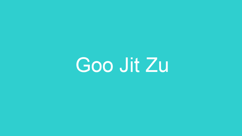 Goo Jit Zu
