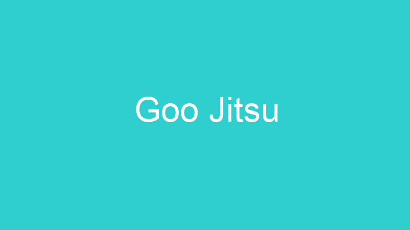Goo Jitsu