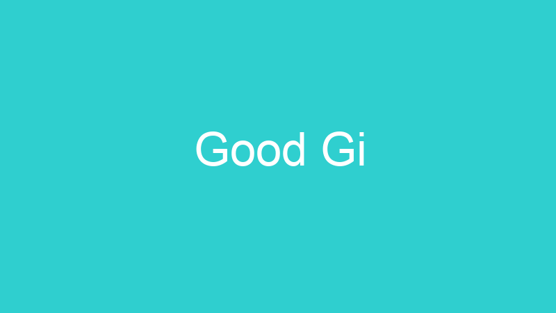 Good Gi