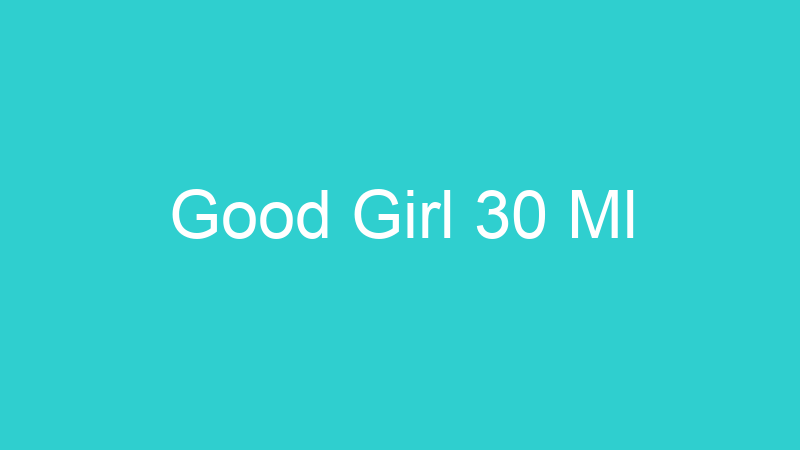 Good Girl 30 Ml