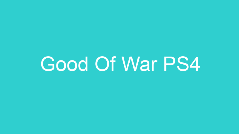 Good Of War PS4