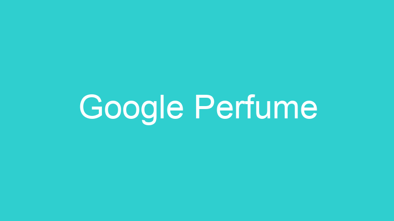 Google Perfume