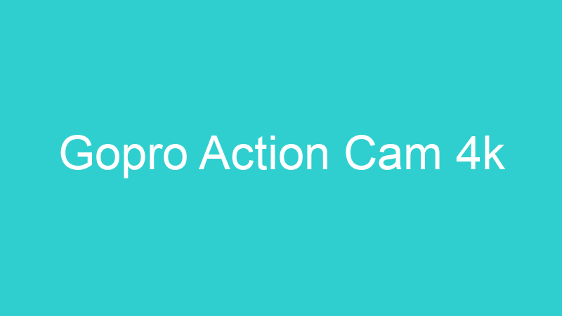 Gopro Action Cam 4k