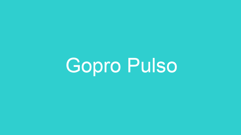 Gopro Pulso