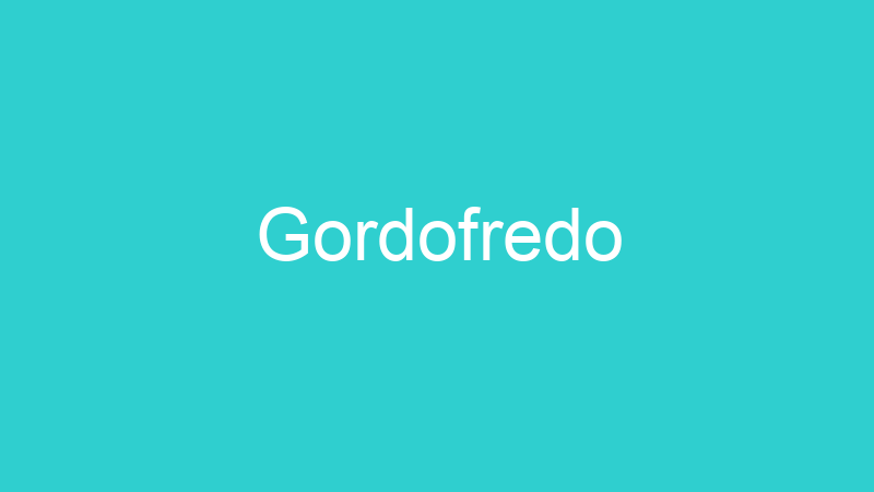 Gordofredo
