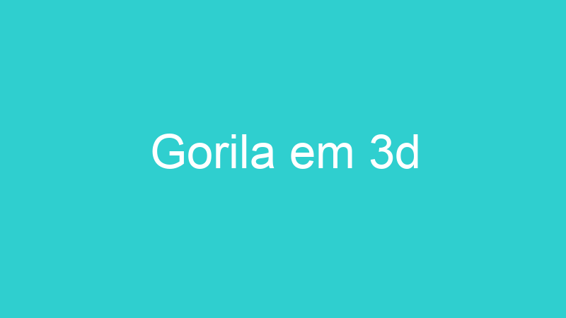 Gorila em 3d